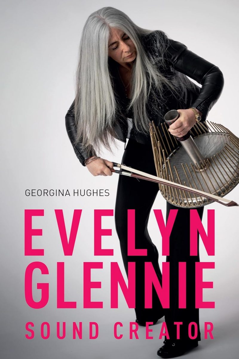 Georgina Hughes - Evelyn Glennie: Sound Creator